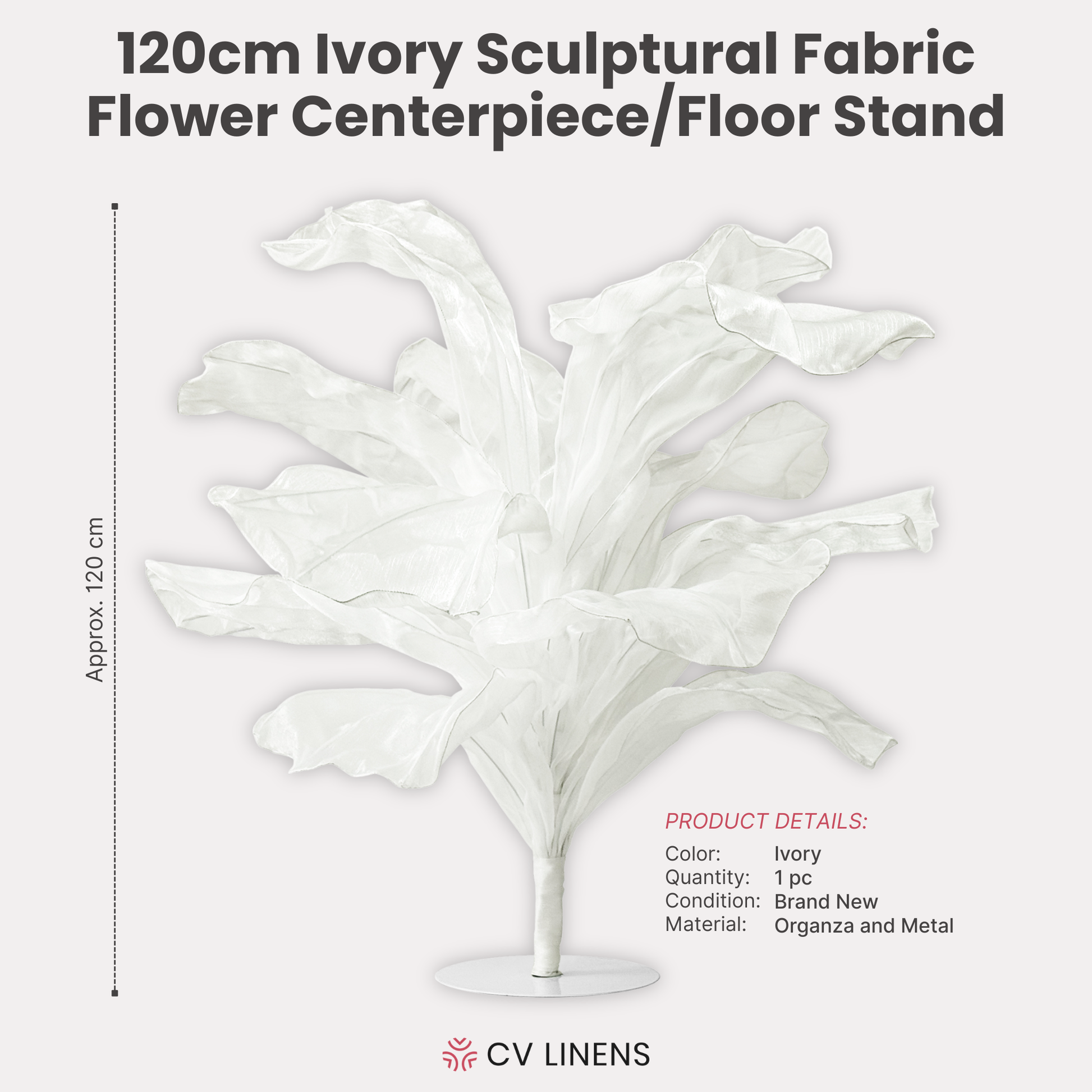 120cm Sculptural Fabric Flower Centerpiece/Floor Stand Ivory infographic