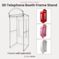 3D Telephone Booth Aluminum Frame Stand infographic showing covers sold separately
