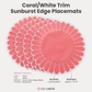 4pc/set Sunburst Edge Placemats Coral/White Trim infographic