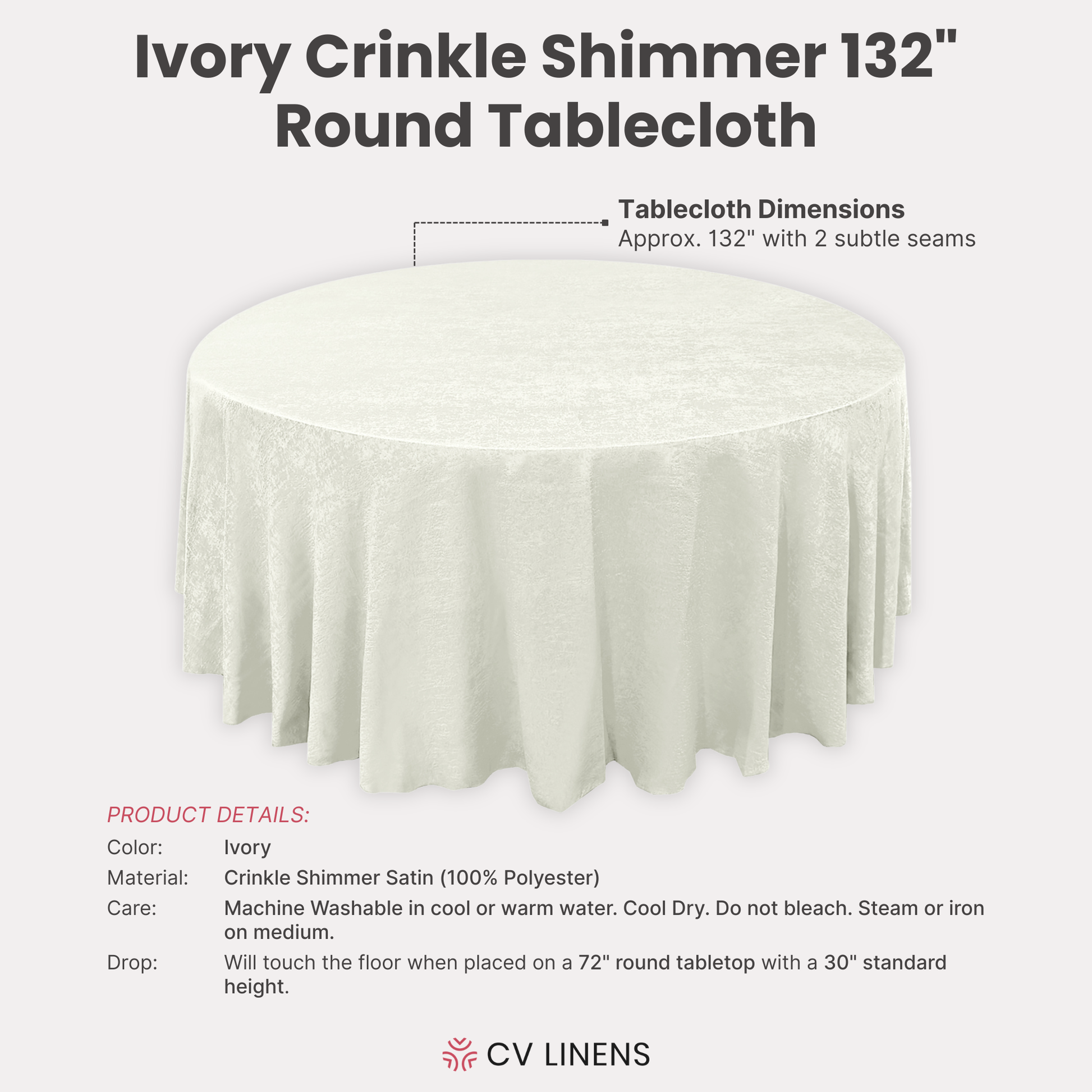 Crinkle Shimmer 132" Round Tablecloth Ivory infographic showing product details
