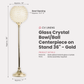 Glass Crystal Bowl/Ball Centerpiece on Stand 36" Gold infographic