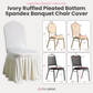 Ruffled Pleated Bottom Spandex Banquet Chair Cover Ivory infographic showing chairs the cover fits along with their dimensions