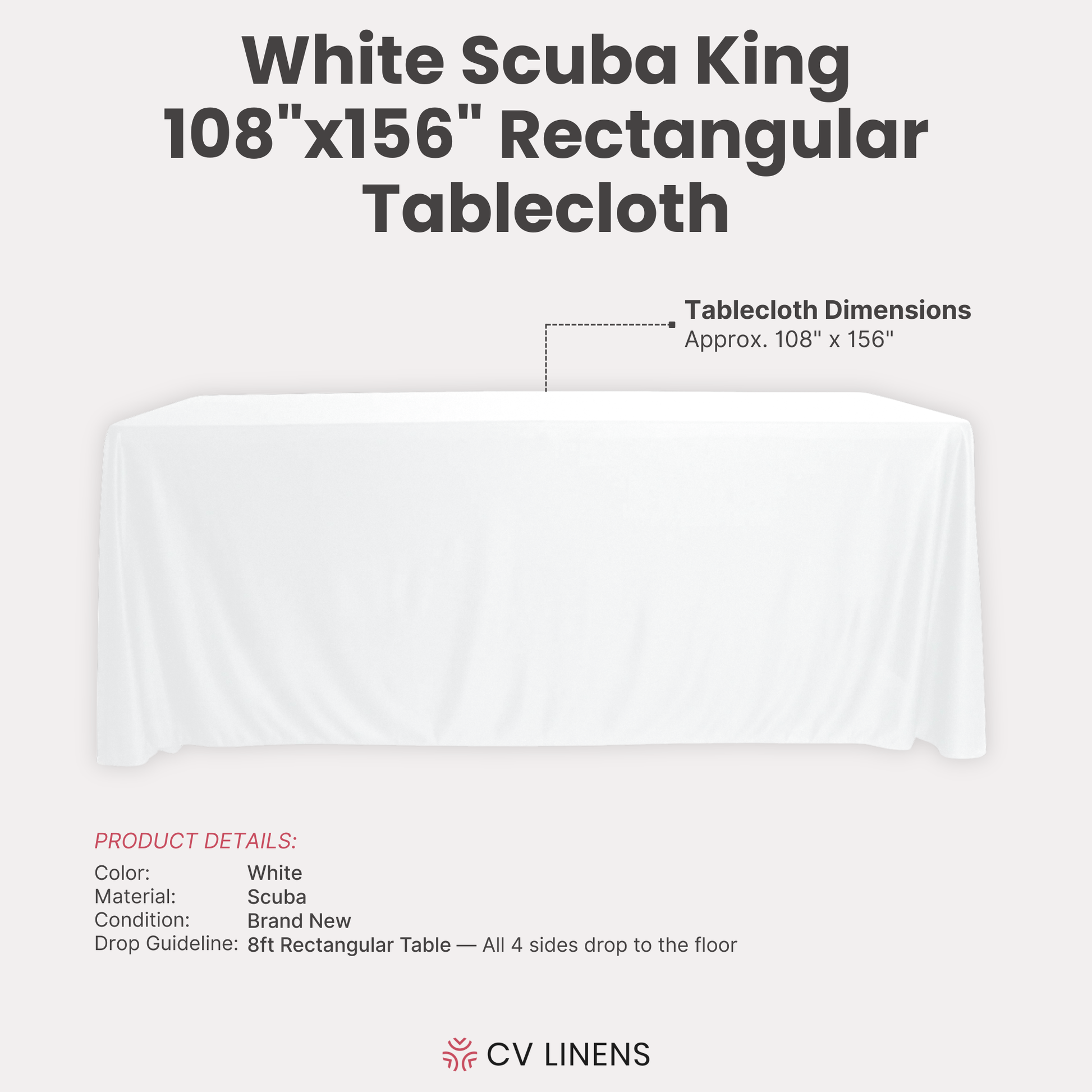 Scuba King 108"x156" Rectangular Tablecloth White infographic showing product dimensions