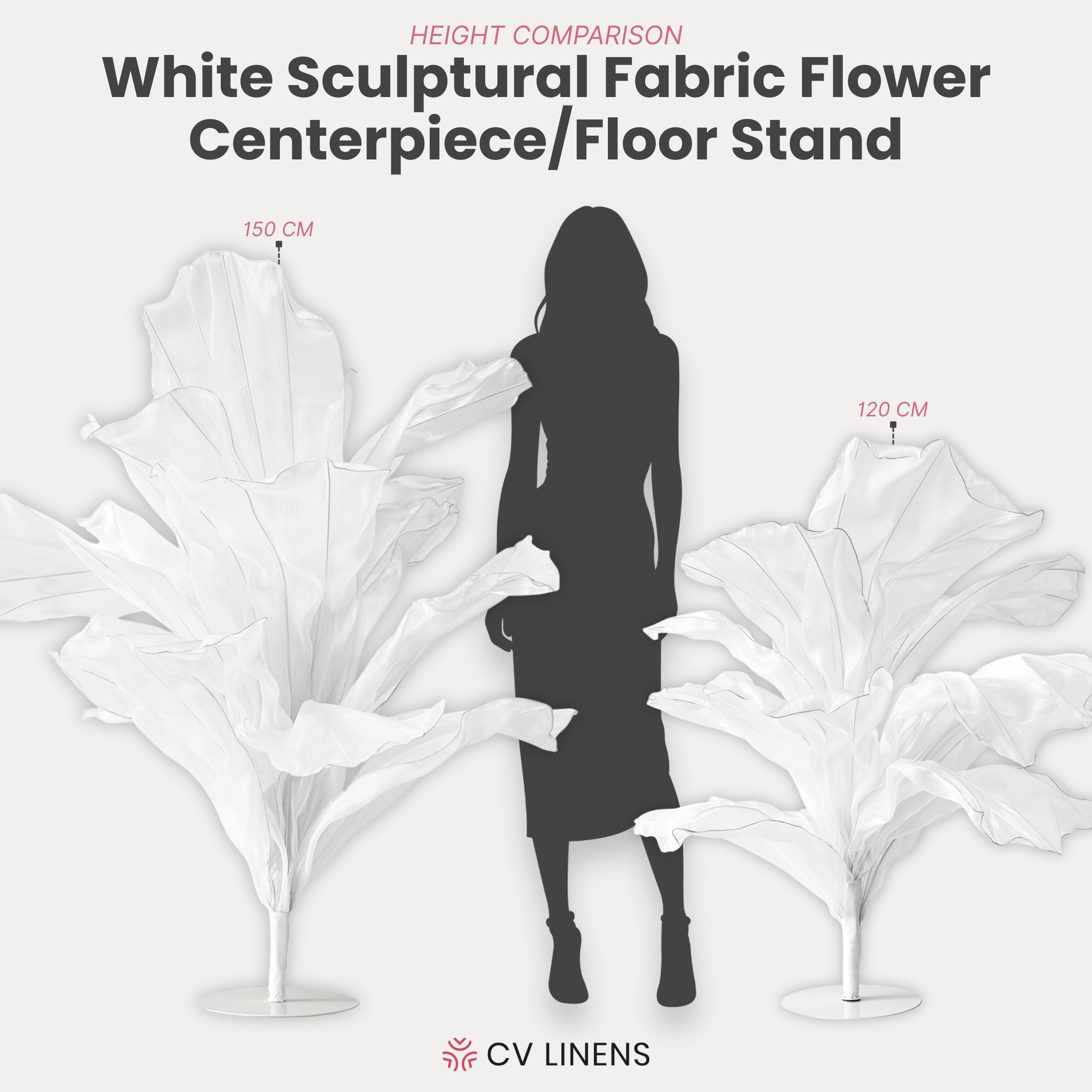 150cm Sculptural Fabric Flower Centerpiece/Floor Stand White infographic showing height comparison with the smaller 120cm Sculptural Fabric Flower Centerpiece/Floor Stand White 