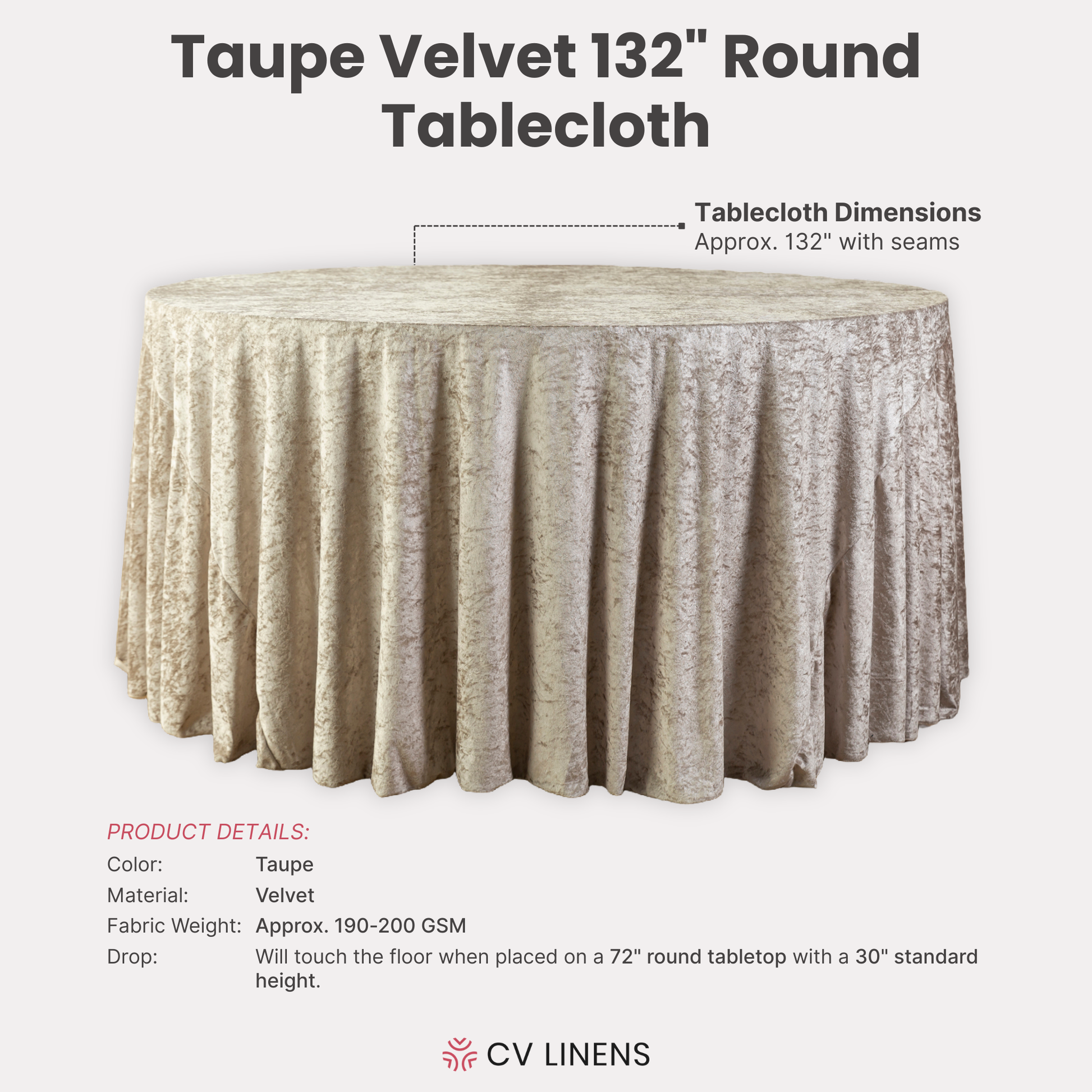Velvet 132" Round Tablecloth Taupe infographic showing product dimensions