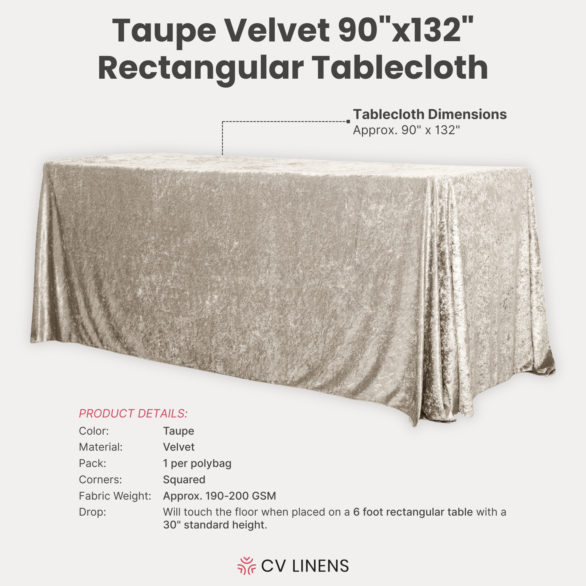 Velvet 90"x132" Rectangular Tablecloth Taupe infographic showing product dimensions