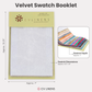 Velvet Swatch Booklet infographic showing dimension of 10.25" x 7" 