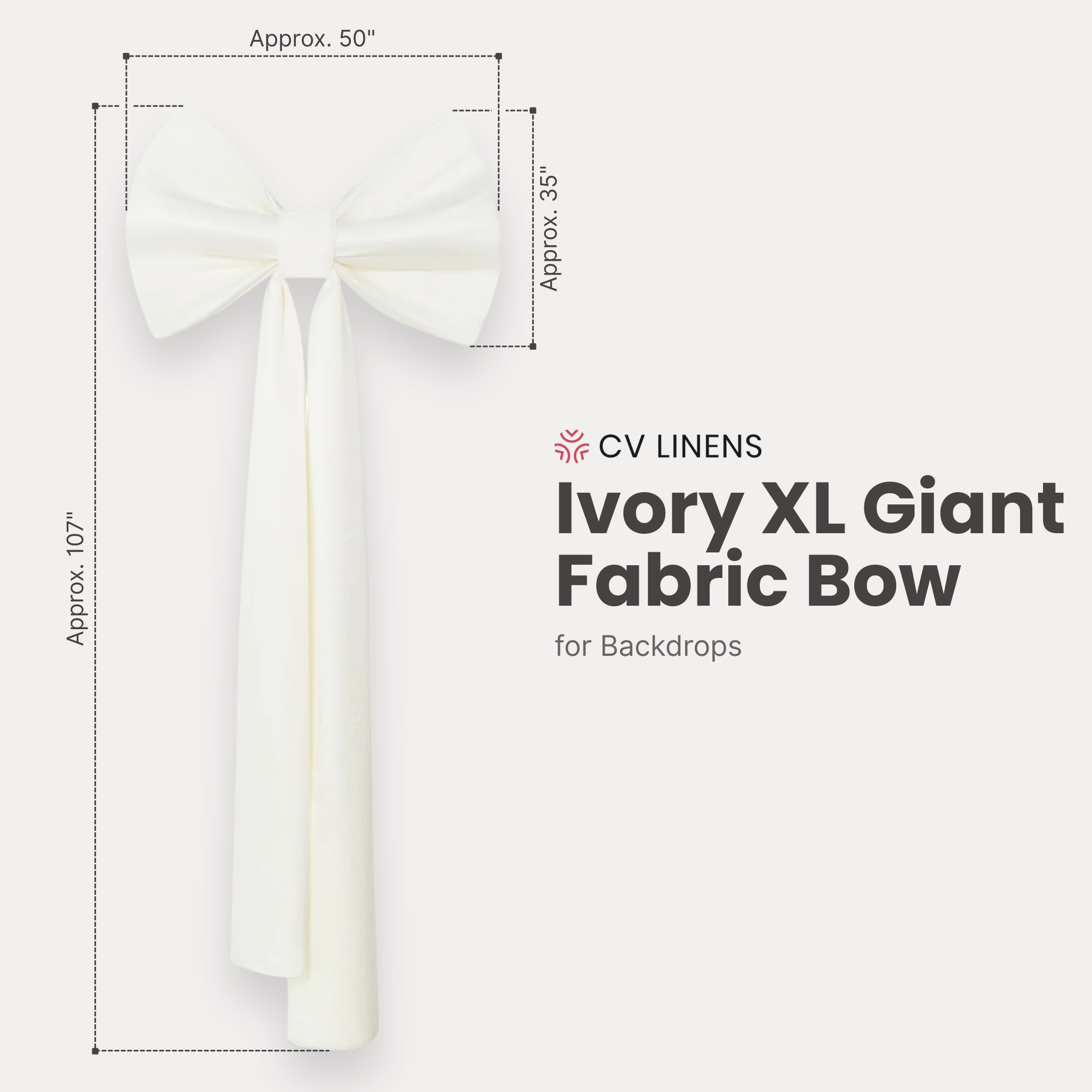 XL Giant Fabric Bow for Backdrop Ivory infographic showing product measurements of 107" in length and 50" wide