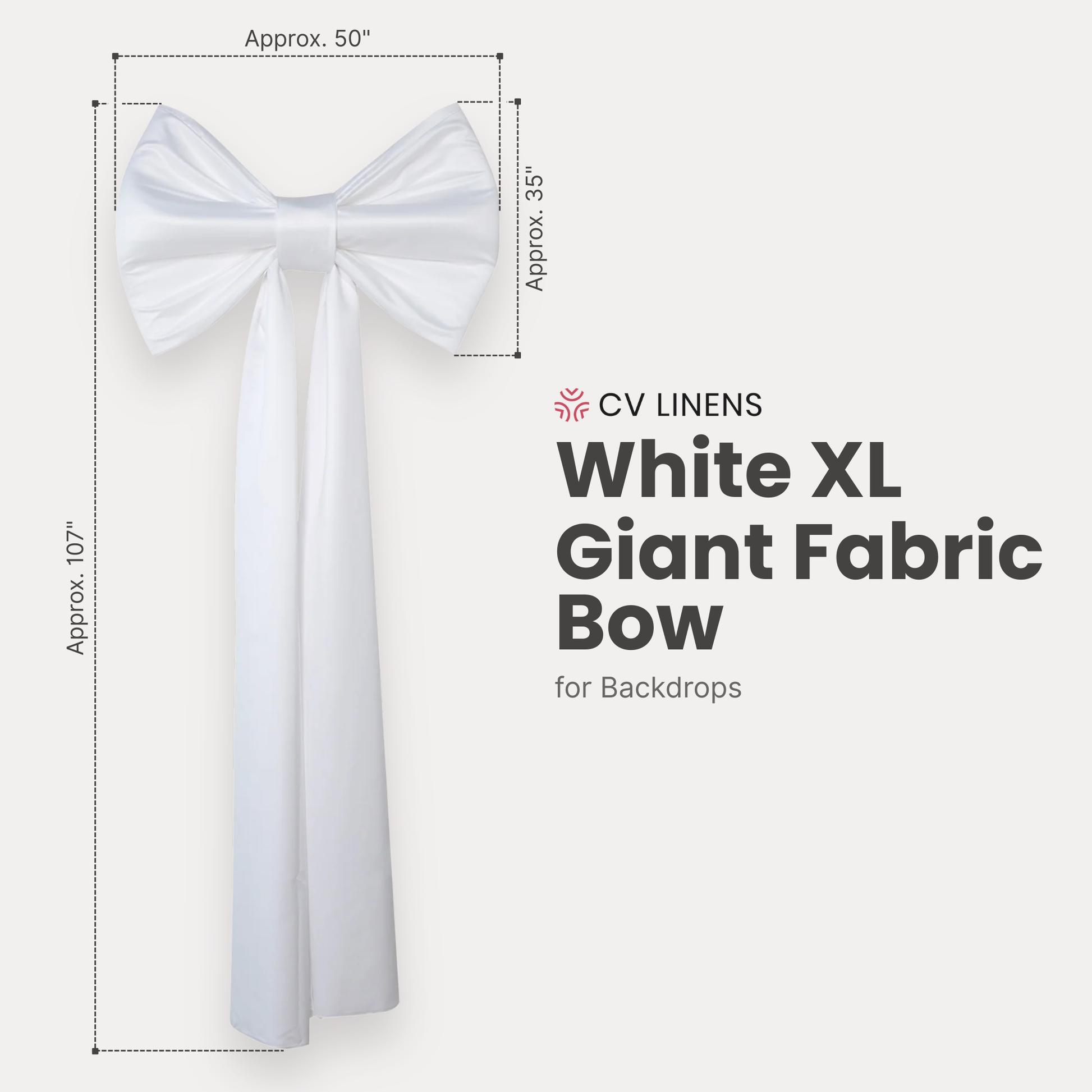 XL Giant Fabric Bow for Backdrop White infographic showing product measurements of 107" in length and 50" wide