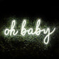 Oh Baby Neon Sign 57cm x 27cm - CV Linens